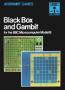 Black Box and Gambit-disk