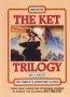 The Ket Trilogy-disk